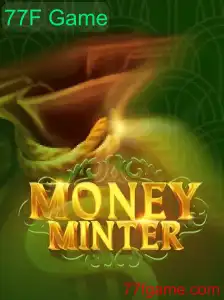 Descubra MoneyMinter: O 77F Game que Está Revolucionando o Mundo dos Jogos