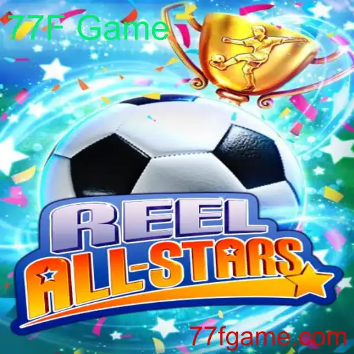 Descubra o Novo Jogo Empolgante: ReelAllStars - A Experiência Definitiva de Jogo 77F