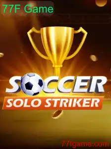 Descubra SoccerSoloStriker: O Novo Fenômeno dos Jogos 77F Game