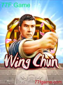 WingChun: Descubra o Novo Fenômeno dos Jogos 77F Game